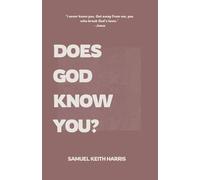 Does God Know You?