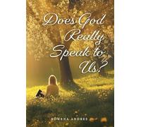 Does God Really Speak to Us?