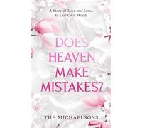 Does Heaven Make Mistakes? - THE MICHAELSONS - ZANE MICHAELSON - ebook (ePub) - Livre
