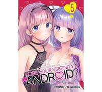 Does it Count if You Lose Your Virginity to an Android? Vol. 5
