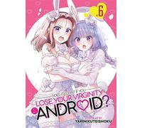 Does it Count if You Lose Your Virginity to an Android? Vol. 6 - Yakinikuteishoku - Seven Seas Entertainment - ebook (ePub illustré) - Livre