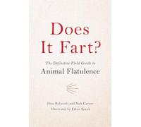 Does It Fart? – The Definitive Field Guide to Animal Flatulence – Hachette Pratique