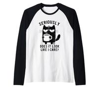 Does It Look Like I Care Funny Cat Manche Raglan