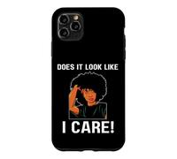 Does It Look Like I Care Mélanine Noir Femmes Filles Coque pour iPhone 11 Pro Max