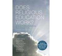 Does Religious Education Work? (Paperback) James C Conroy, David Lundie, Robert A Davis, Vivienne Baumfield (Auteur)