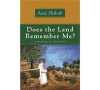 Does the Land Remember Me by Aziz Shihab Aziz Shihab (Auteur)