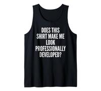 Does This Shirt Make Me Look Professionnellement Développé Drôle Débardeur