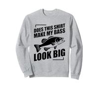 Does This Shirt Make My Bass Look Big Funny Fishing Sweatshirt