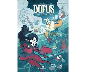 Dofus : Julith & Jahash - Tome 1