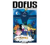 Dofus t02 la passion du crail Tome 2 - Ancestral Z - Ankama - cartonné - Manga