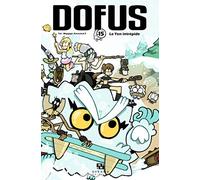Dofus – Tome 15 – Le Yen intrépide – Ankama Éditions
