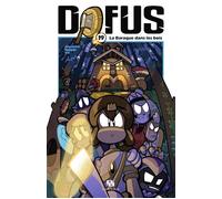 Dofus - Tome 19 - La Baraque dans les bois - Ancestral Z - Ankama - Poche - Manga