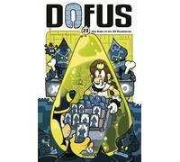 Dofus – Tome 23 : Ala Babi et les 40 Roublards – Ankama Éditions – Broché