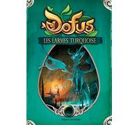 Dofus, Vous êtes maître du récit, Tome 03: Les larmes turquoise