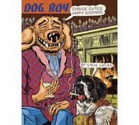 Dog Boy Choice Cuts & Happy Endings