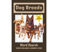 Dog Breed Word Search Puzzle Book: Word Searches with Easy to Read Print about Dogs, Dog Breeds, Puppies, Canines and More | 6x9 inches, 110 pages | ... Gift for Holidays, Vacations, or Free Times