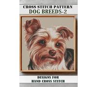 Dog Breeds-2 Cross Stitch Patterns Book: 16 Realistic Designs for Hand Embroidery