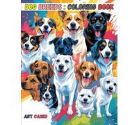 Dog Breeds : Coloring book: Awesome dog breeds coloring book
