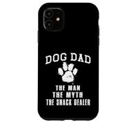 Dog Dad The Man The Myth The Snack Dealer - Amoureux des Chiens Coque pour iPhone 11
