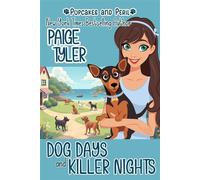 Dog Days and Killer Nights Pupcakes and Peril, #3 - Paige Tyler - Paige Tyler - ebook (ePub) - Livre