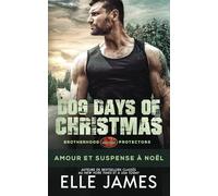 Dog Days of Christmas: Amour et Suspense à Noël