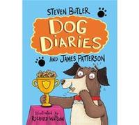 Dog Diaries by James Patterson Inconnu (Auteur)