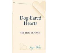 Dog-Eared Hearts: The Shelf of Firsts