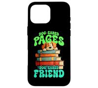 Dog Eared Pages and Dog Eared Friend Coque pour iPhone 16 Pro Max