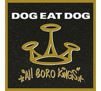 Dog Eat Dog - All Boro Kings [180 gm LP Black Vinyl]