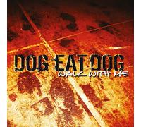 Dog Eat Dog – Walk With Me – Vinyle orange – Édition limitée – Metalville