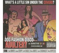 Dog Fashion Disco Adultery (CD) Album