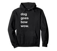 Dog Goes Bow Wow Sweat à Capuche