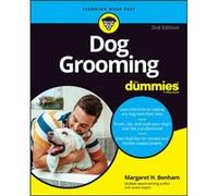 Dog Grooming For Dummies by Margaret H. Bonham Margaret H. Bonham (Auteur)