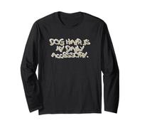 Dog Hair is My Daily Accessory Funny Dog Lover Quote Manche Longue