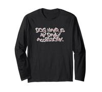 Dog Hair is My Daily Accessory Funny Dog Lover Quote Manche Longue
