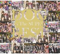 DOG inTheSUPER BEST (初回盤A)