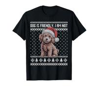 Dog is Friendly I am Not Brown Poodle Pull Moche Noël T-Shirt