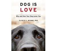 Dog Is Love : pourquoi et comment votre chien vous aime