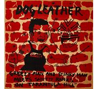 Dog Leather - Greezy and Stinky Man Meets Smutty Ranks on Tarantula Hill