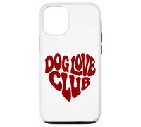Dog Love Club - Chiens Amoureux des Chiens Coque pour iPhone 12/12 Pro