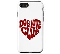 Dog Love Club - Chiens Amoureux des Chiens Coque pour iPhone SE (2020) / 7/8