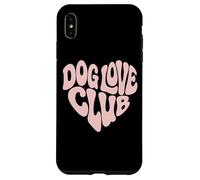 Dog Love Club - Chiens Amoureux des Chiens Coque pour iPhone XS Max