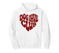 Dog Love Club - Chiens Amoureux des Chiens Sweat à Capuche