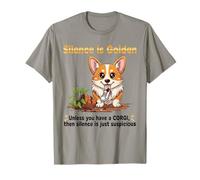 Dog Lovers Silence is Golden Unless You Have a Corgi T-Shirt