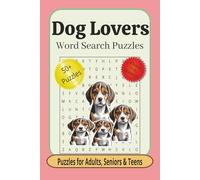 DOG LOVERS WORD SEARCH: Dog Lovers Word Search Puzzles: Word Search Puzzles with Easy and Fun. Love Dogs, Wild Dogs, and Dog breeds? Find them and ... Great gift for birthdays and relaxation.