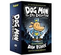 Dog Man: The Epic Collection: From the Creator of Captain Underpants (Dog Man #1-3 Box Set)