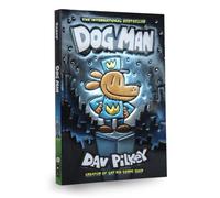Dog Man:10th Birthday edition