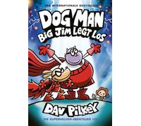 Dog Man 13: Big Jim legt los