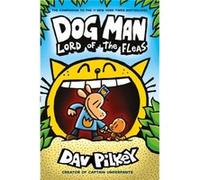 Dog Man 5 Lord of the Fleas PB by Dav Pilkey Unknown (Auteur)