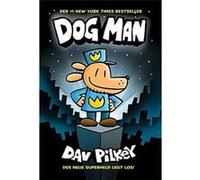 Dog Man 1 – Livres enfants dès 8 ans (garçons et filles) – Adrian Verlag